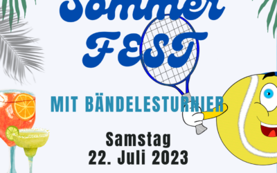 22 . Juli Sommerfest Tennisabteilung