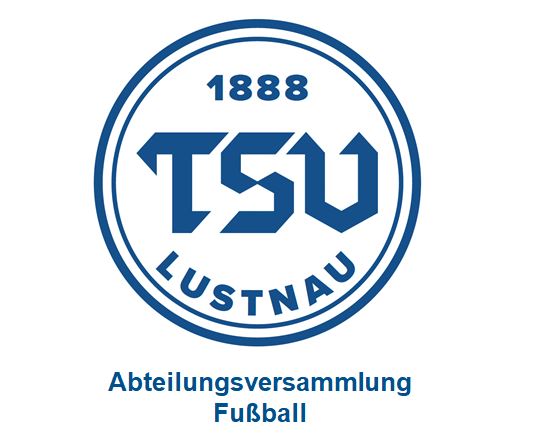 Abteilungsversammlung Fußball am 14. März 2025